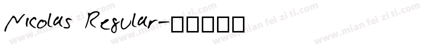 Nicolas Regular字体转换